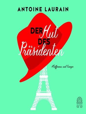 cover image of Der Hut des Präsidenten